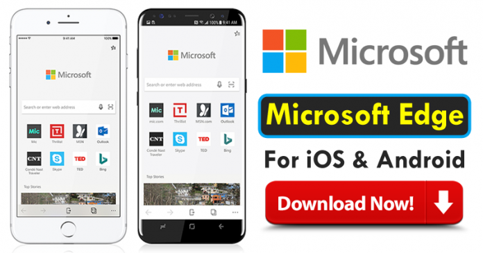 Microsoft Just Launched The Edge Browser For iOS And Android Microsoft Just Launched The Edge Browser For iOS And Android