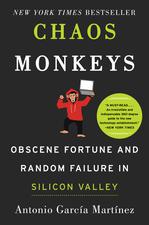 Chaos Monkeys is this year’s best non-business book about business Chaos Monkeys is this year’s best non-business book about business