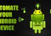 How to Automate Your Android Phone Using MacroDroid App