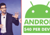 Google To Charge $40 Per Device For Android