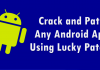 How To Crack and Patch any Android Apps using Lucky Patcher