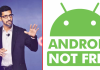 Google: Android Is No Longer Free