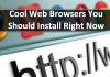Top 15 Best Web Browsers 2018, You Should Install Right Now