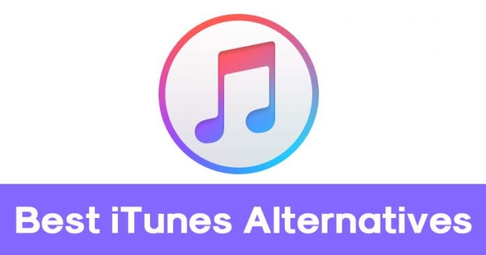 Top 10 Best iTunes Alternatives of 2018 That You Need To Try Top 10 Best iTunes Alternatives of 2018 That You Need To Try