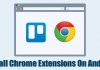How To Install Chrome Extensions On Android
