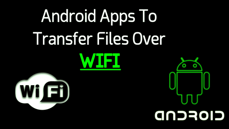 25 Best Android Apps To Transfer Files Over Wifi With High Speed 2019 25 Best Android Apps To Transfer Files Over Wifi With High Speed 2019