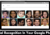 How To Enable The Facial Recognition In Your Google Photos