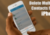How to Delete Multiple Contacts from iPhone or any iOS Device