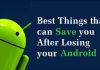 10 Best Things that can Save you After Losing your Android phone