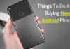 Top 20 Things To Do Immediately After Buying New Android Phone