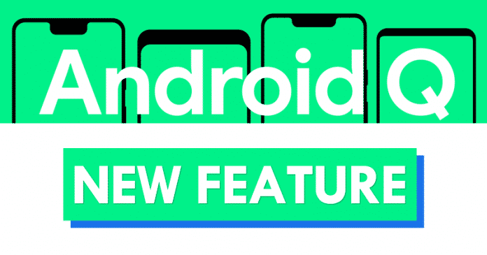 Google Accidentally Confirmed This Awesome New Feature Of Android Q Google Accidentally Confirmed This Awesome New Feature Of Android Q