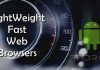 Top 10 Best Lightweight Browsers for Your Android Device