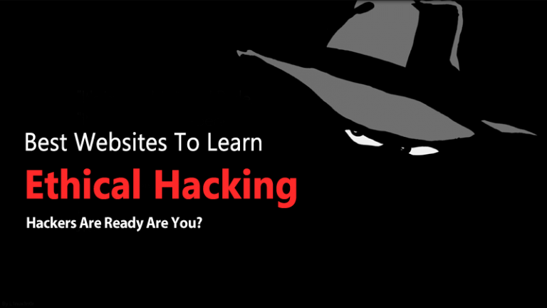 Top 25 Best Websites To Learn Ethical Hacking Top 25 Best Websites To Learn Ethical Hacking