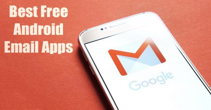 13 Best Android Email Apps To Keep Yout Inbox Organized 13 Best Android Email Apps To Keep Yout Inbox Organized