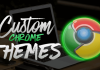 How To Install Custom Themes In Google Chrome