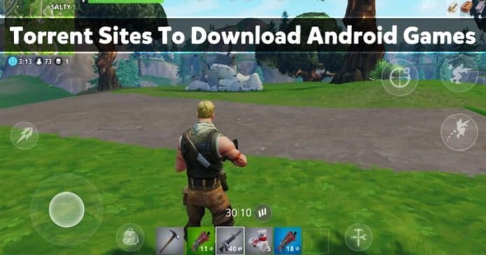 Top 8 Best Torrent Sites To Download Android Games Top 8 Best Torrent Sites To Download Android Games
