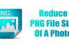 How To Reduce PNG File Size Of A Photo 2019