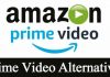Amazon Prime Video Alternatives: Top Best Streaming Services 2019