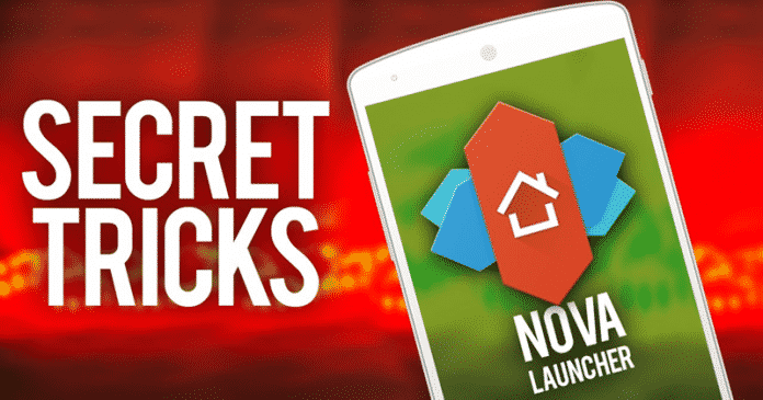 13 Best Cool Nova Launcher Tricks You Should Know 13 Best Cool Nova Launcher Tricks You Should Know