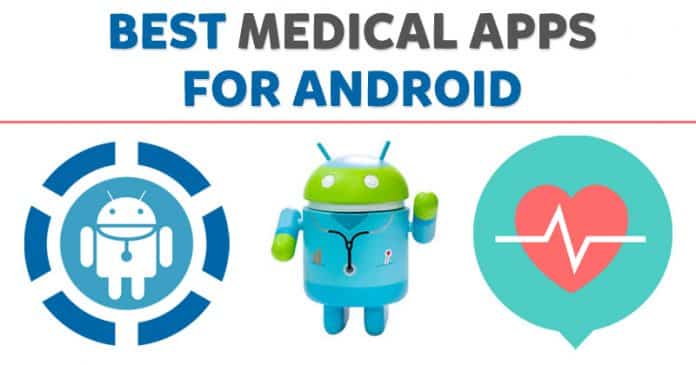 Top 10 Best Medical Apps For Android 2019 Top 10 Best Medical Apps For Android 2019