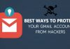 20 Best Ways To Protect Your Gmail Account From Hackers 2019