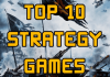 10 Best Strategy Games Of All Time For PC (2019)