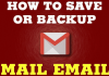 How To Back Up All Your Gmail Emails To Your Computer Hard Drive