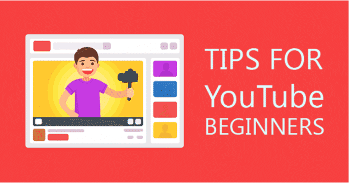 8 Tips for YouTube Beginners in 2019