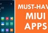10 Must-Have MIUI Apps That You Should Try On Your Android Device