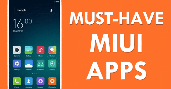 10 Must-Have MIUI Apps That You Should Try On Your Android Device 10 Must-Have MIUI Apps That You Should Try On Your Android Device